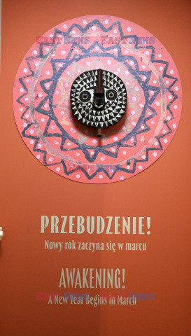 " Przebudzenie !..." nowa wystawa w krakowskim Muzeum Etnograficznym
